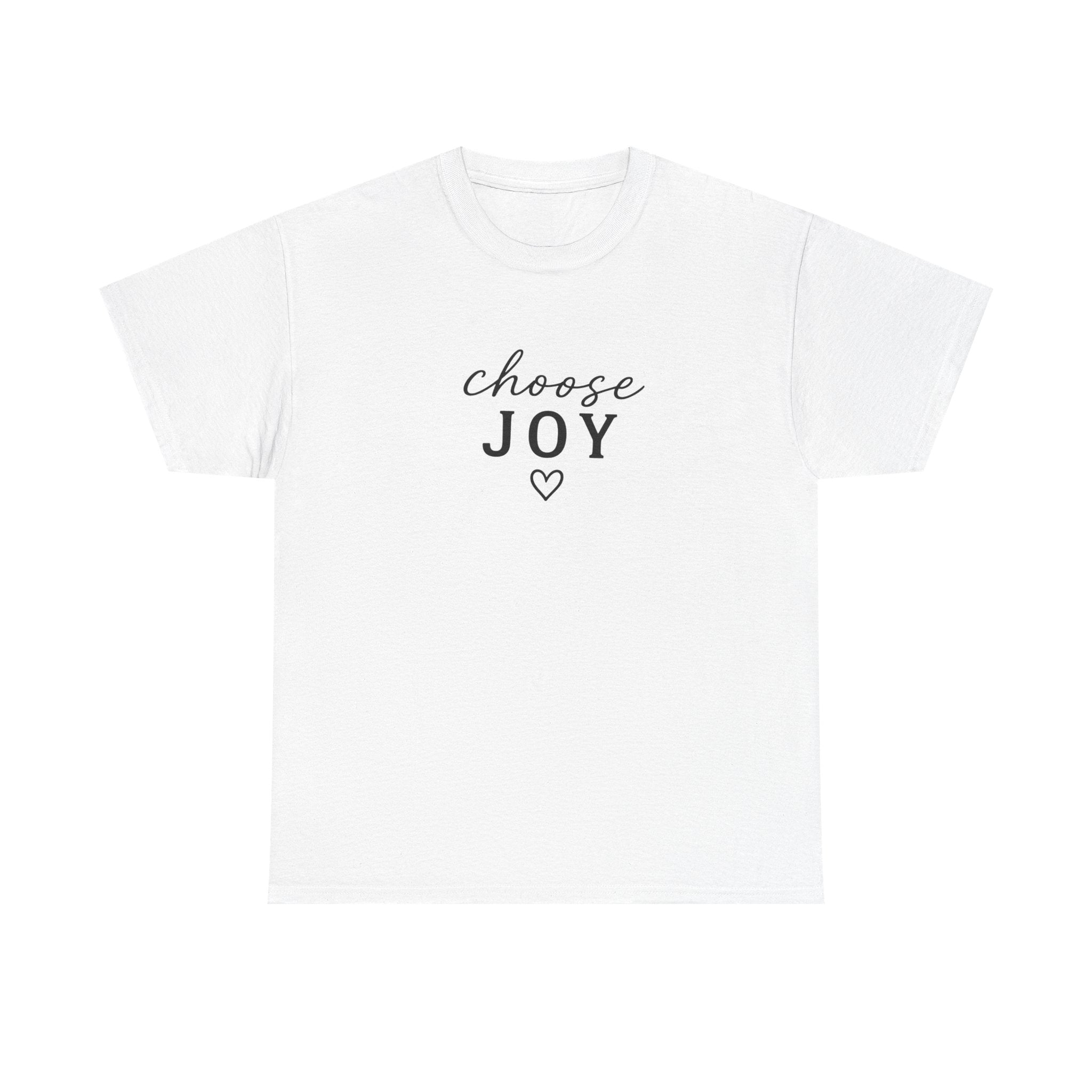 Choose Joy T-Shirt — Minimalist Inspirational Tee with Heart