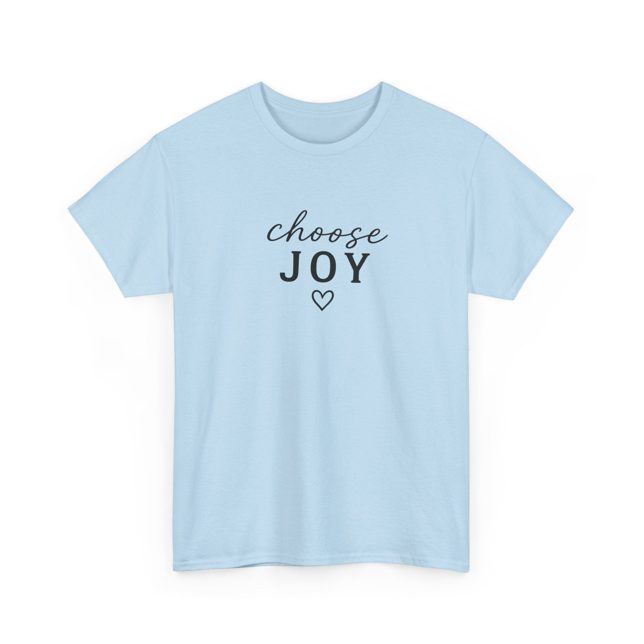 Choose Joy T-Shirt — Minimalist Inspirational Tee with Heart