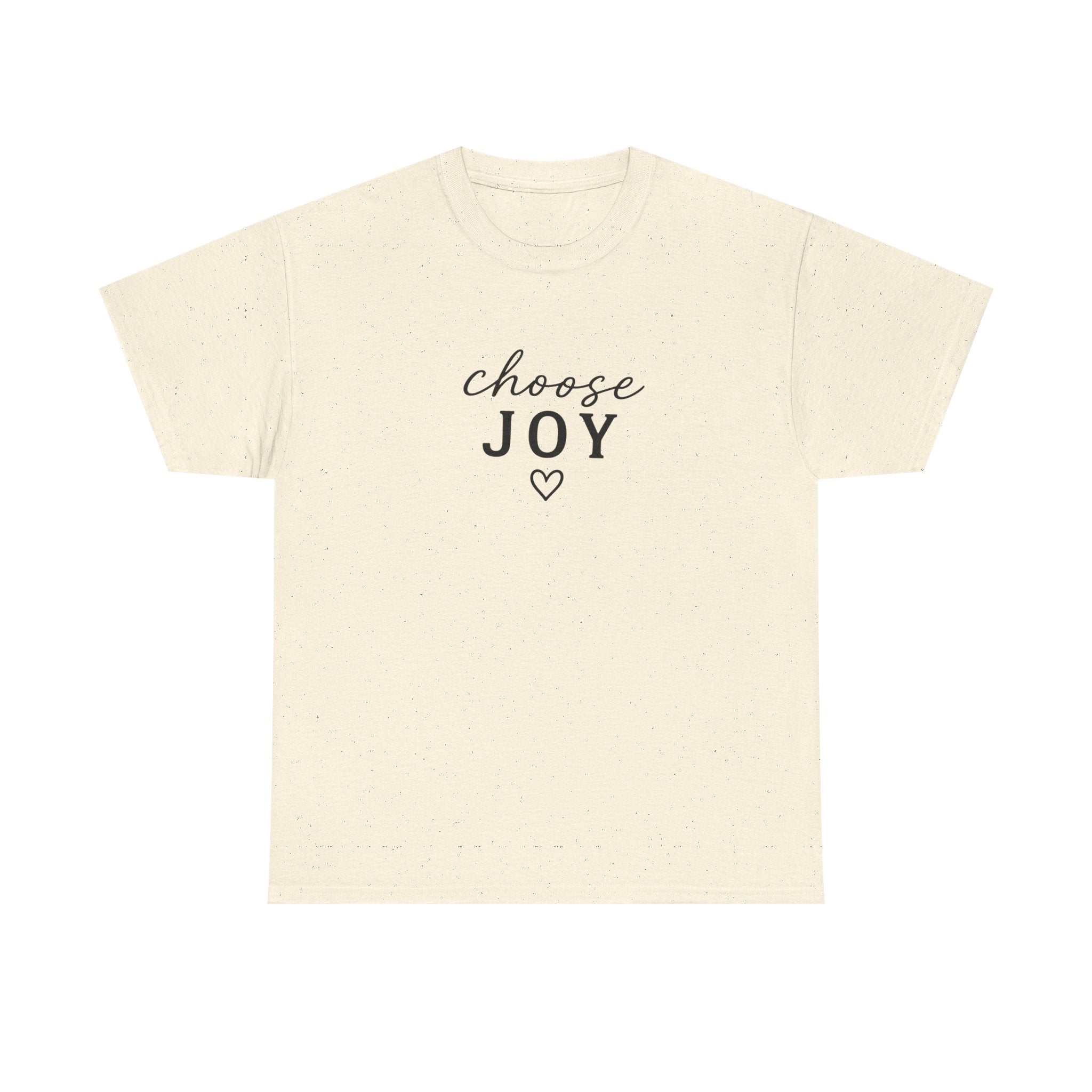 Choose Joy T-Shirt — Minimalist Inspirational Tee with Heart