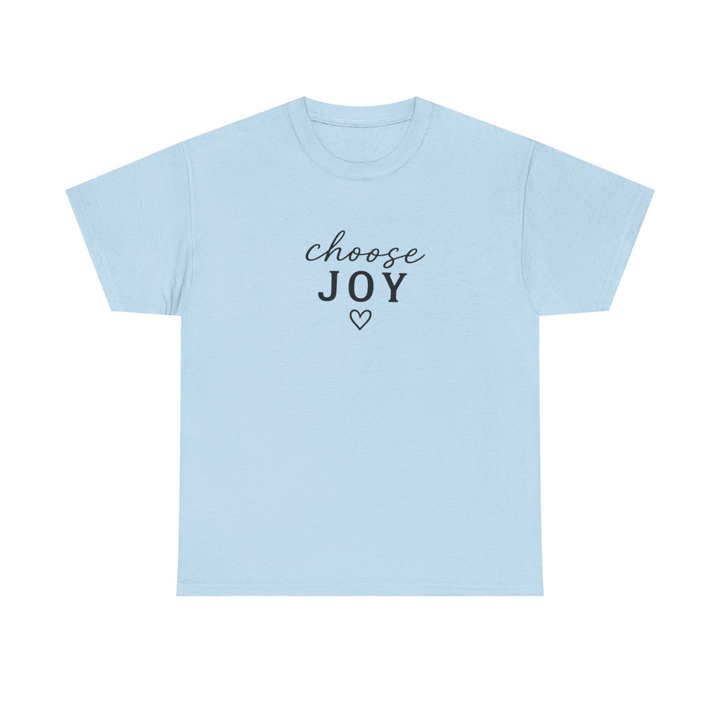 Choose Joy T-Shirt — Minimalist Inspirational Tee with Heart