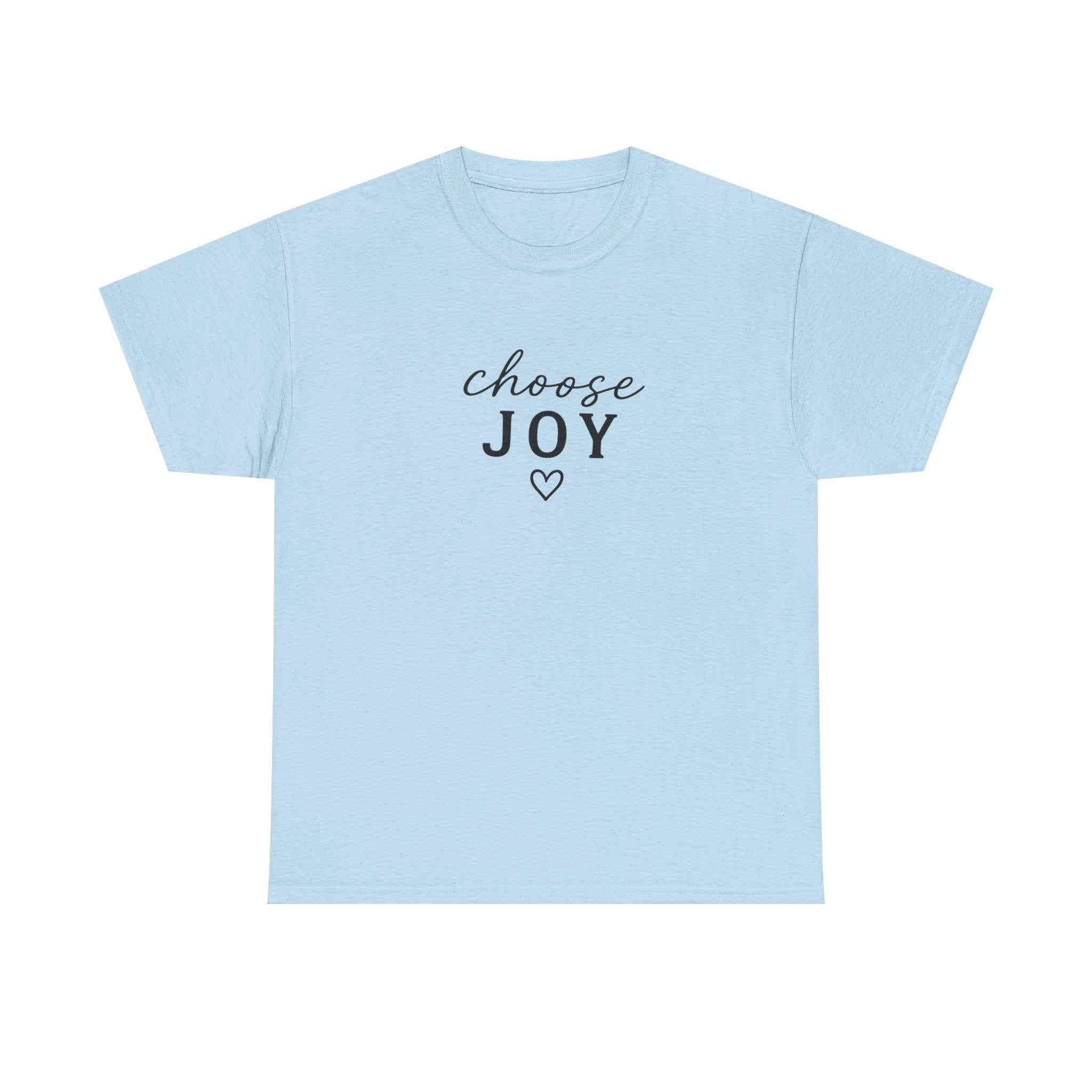 Choose Joy T-Shirt — Minimalist Inspirational Tee with Heart